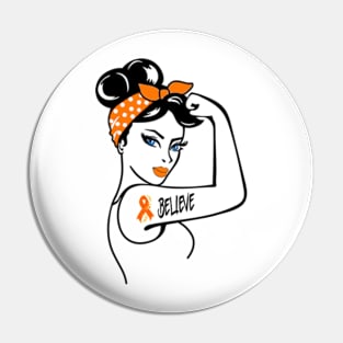 Unbreakable Believe Orange Ribbon Leukemia Awareness Women Pin