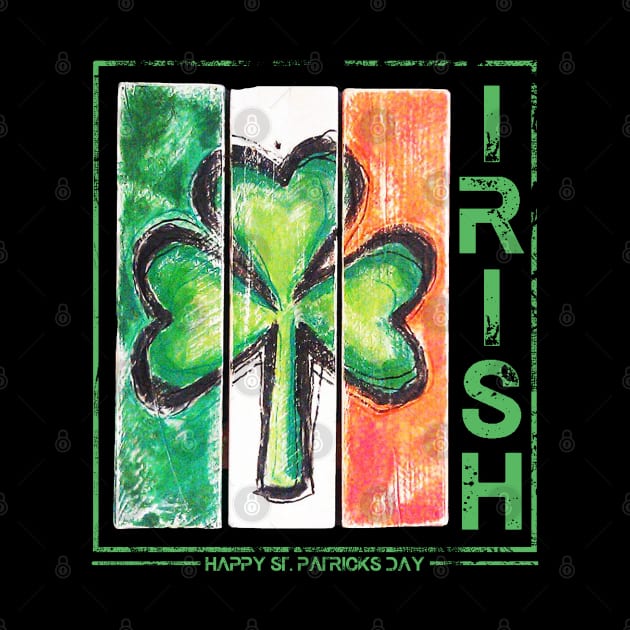 Irish - happy st patricks day by Mortensen