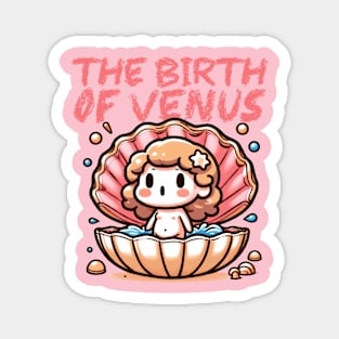 THE BIRTH OF VENUS Magnet