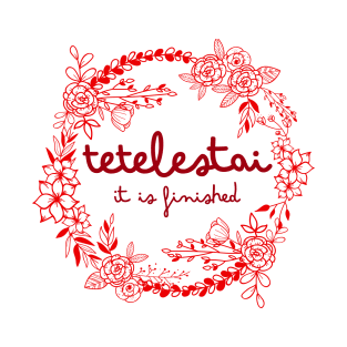 Tetelestai T-Shirt