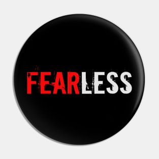 Fearless Pin