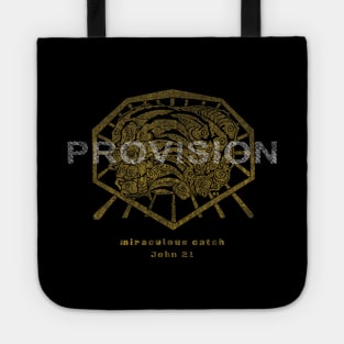 Miraculous Catch, Abundant Provision Tote