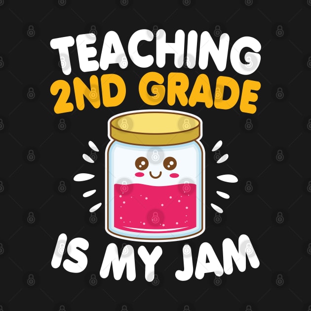 Funny Teacher Second Grade Is My Jam Back To School Gift by HCMGift