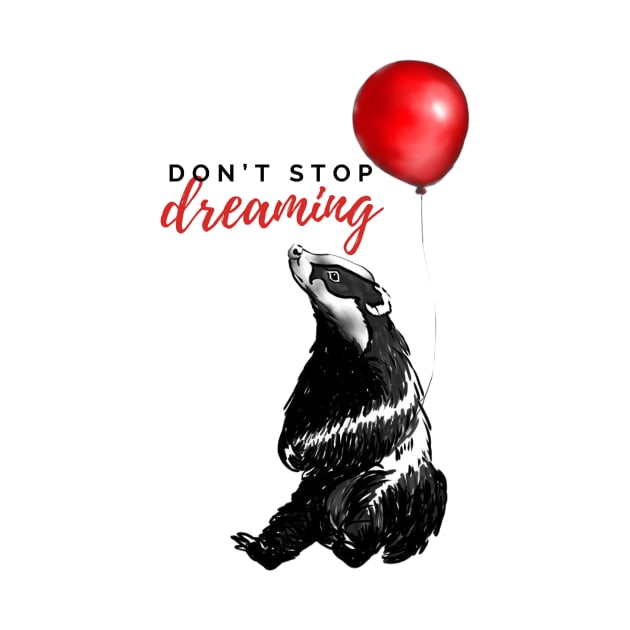 Don't Stop Dreaming Dream Big Bold Dreams by kkjustpaint