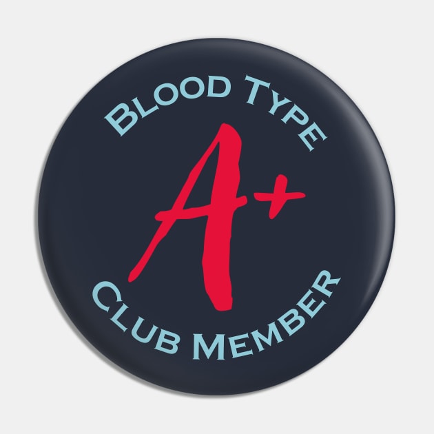 Blood type A plus club member - Red letters Pin by Czajnikolandia