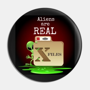 Aliens are Real Pin