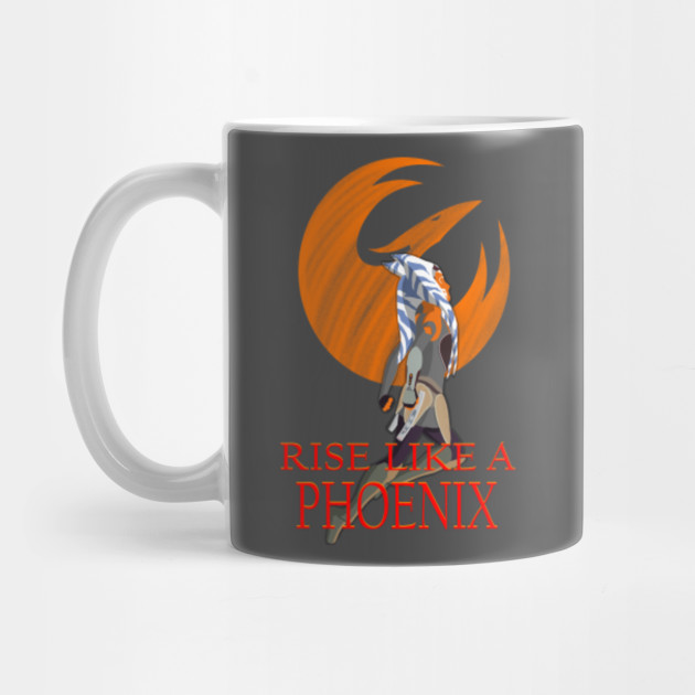 Rise Like A Phoenix No Background Ahsoka Tano Mug Teepublic