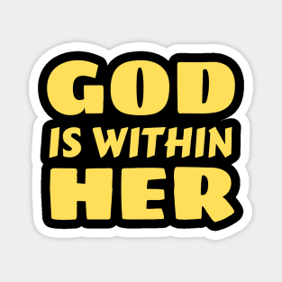 God Is Within Her | Christian Typography Magnet