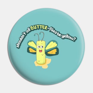 Shouldn't all BUTTER flies be yellow? Pin