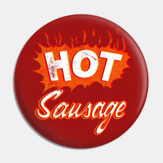 Vintage Hot Sausage Pin by StudioPM71