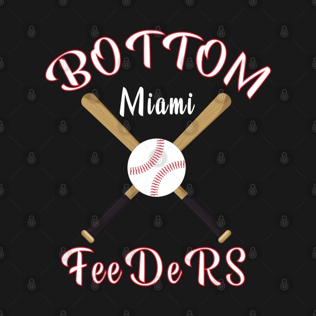 Miami Bottom Feeders Baseball Gift Philadelphia Gift by Mr.Speak