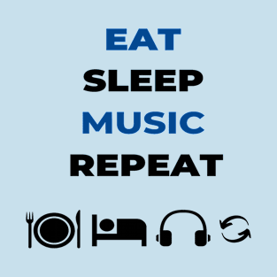Eat Sleep Music Repeat T-Shirt