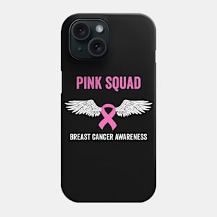 Pink squad - breast cancer awareness Phone Case