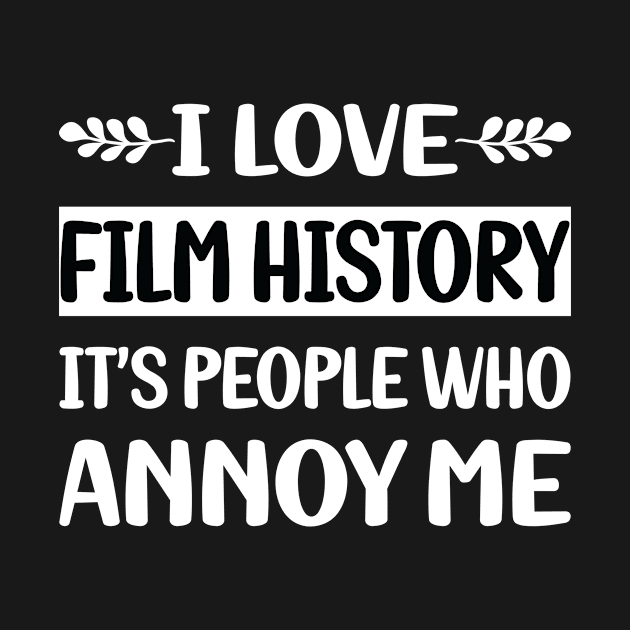 Funny People Annoy Me Film History by relativeshrimp