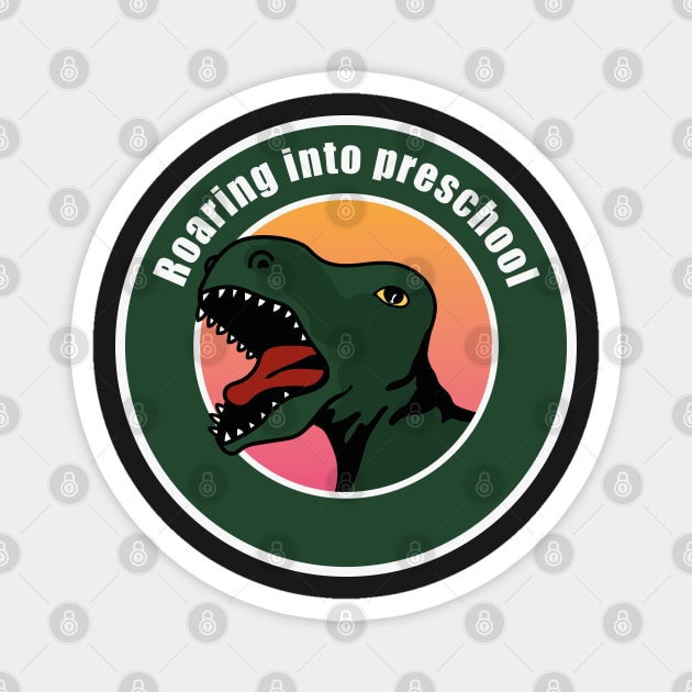 Roaring Into Preschool Magnet by EpicMums