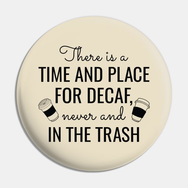 Decaf Coffee Pin by LuckyFoxDesigns