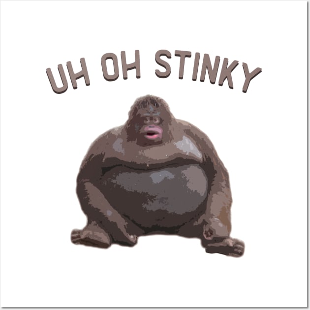 Uh Oh Stinky Poop Meme Funny Monkey Poster