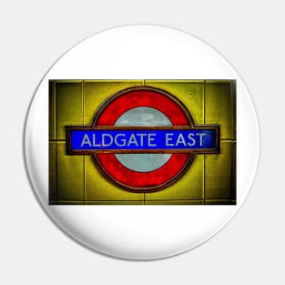 ALDGATE EAST Pin