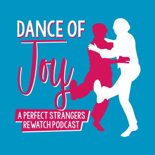 Dance of Joy Podcast Logo T-Shirt