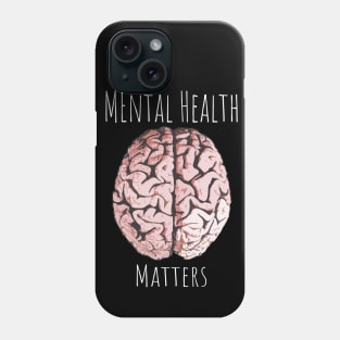 mental health matters Phone Case