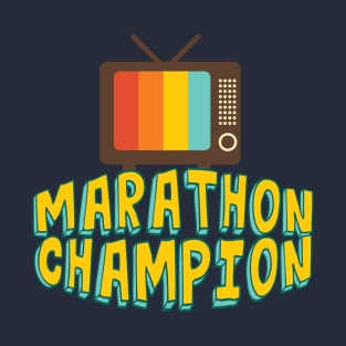 TV Marathon Champion T-Shirt