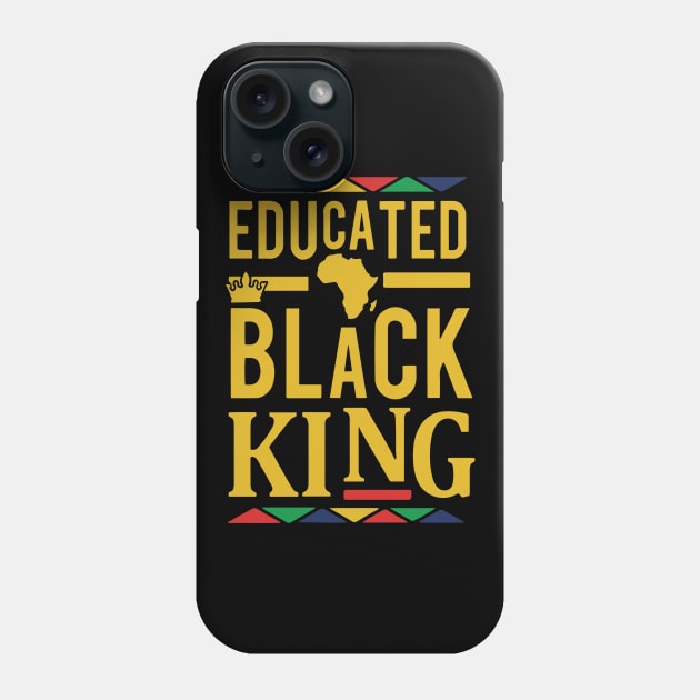 Educated Black King, Black Man, African American, Black Men Phone Case by UrbanLifeApparel