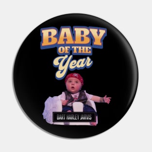 Baby of the year Bart Harley Jarvis Pin