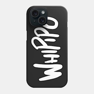 Whipipo Phone Case