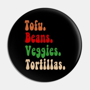 Tofu. Beans. Veggies. Tortillas. Vegan burrito ingredients Pin