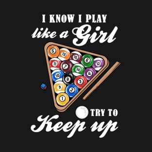 I Know I Play Like An Old Man I Billiards T-Shirt