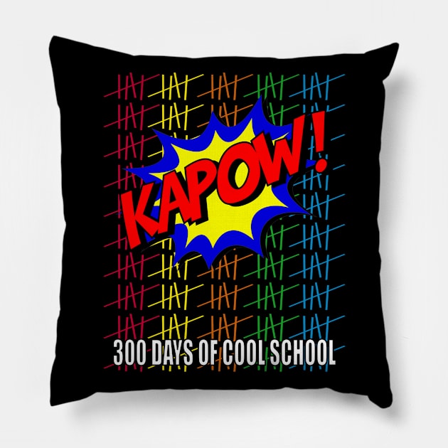 300 Days of School, Funny 300 Days of  cool School Kids Pillow by Jakavonis