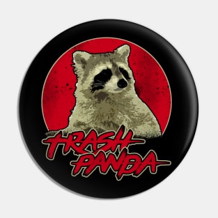 Trash Panda Pin