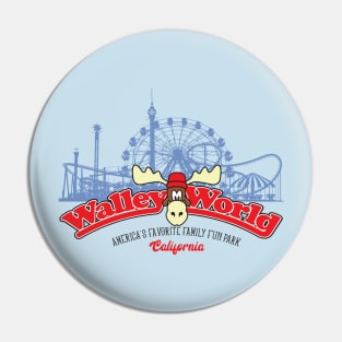 Walley World Pin