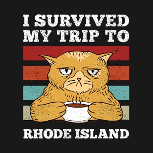 I Survived My Trip To Rhode Island Vintage Tired Cat Coffee T-Shirt