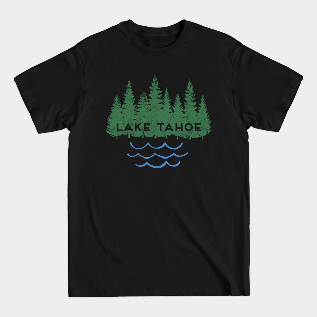 Discover Lake Tahoe California Nevada Ski Mountain Resort Moon Trees - Lake Tahoe - T-Shirt