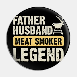 Father Husband Meat Smoker Legend T shirt For Women Pin