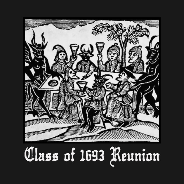 Class of 1693 Reunion - Witches - Dark version by Of Smoke & Soil