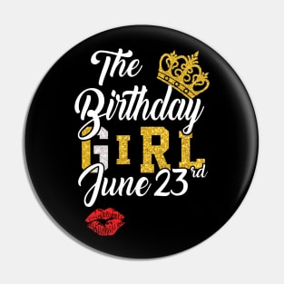 The Birthday Girl June 23rd Pin