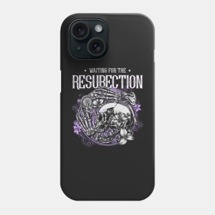 Waiting for the Resurrection Skull and Bones Phone Case