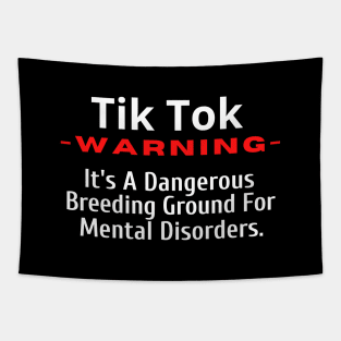 TkTok-A Dangerous Breeding Ground for Mental Disorders Tapestry