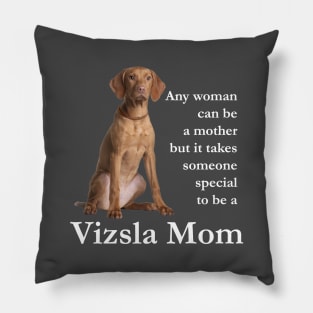 Vizsla Mom Pillow