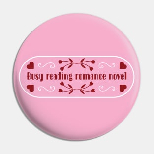 Busy reading romance novels | Bookish quotes | Book themed Pin