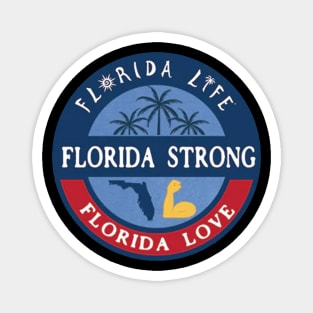 lorida Strong Love Lifea Magnet