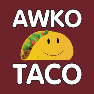 Awko Awkward Taco Burrito Mexican Food Social T-Shirt T-Shirt