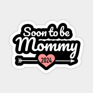 Soon to be mommy 2024 for pregnancy announcement Magnet