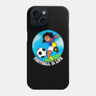 Football is life Phone Case