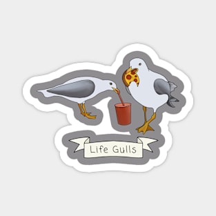 Life Gulls Magnet