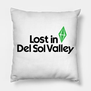 Lost in Del Sol Valley Pillow