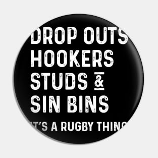 It's A Rugby Thing Rugby Sayings Pin