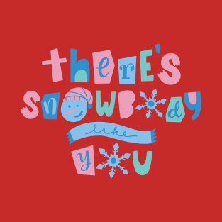 Snowbody T-Shirt